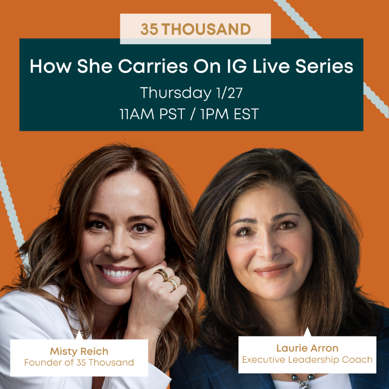 35Thousand's tweet photo. Our #HowSheCarriesOn Series is expanding to IG Live! @35Thousand founder Misty Reich will be peeking into the life of executive leadership coach (& dear friend of ours) Laurie Arron so feel free to mark yourself as ‘Busy’ on Slack and tune in tomorrow Thurs 1/27 @ 1PM EST. https://t.co/3dKbRrPQxy