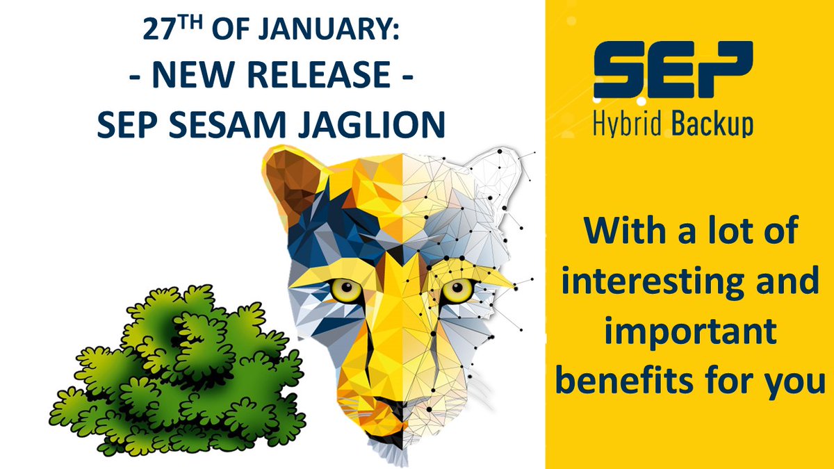 SEP sesam Jaglion - the new release is in the starting blocks – 27th of January
SEP sesam Jaglion – das neue Release steht in den Startlöchern – 27. Januar
sep.de
#Backup #Recovery #NewRelease #Virtual #SAP #Oracle #Nutanix