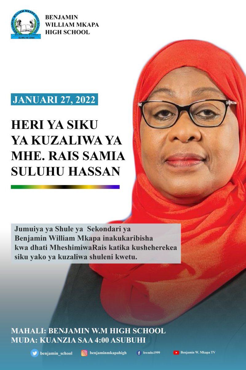 BWMkapa_school's tweet photo. Jumuiya ya Benjamin William Mkapa High School kusheherekea siku ya kuzaliwa Rais wa Jamuhuri ya Muungano wa Tanzania 🇹🇿,  Alhamisi Januari 27, 2022, muda kuanzia saa 4:00 Asubuhi.

Taarifa zaidi usikose kufuatilia mitandao yetu ya kijamii Twitter, YouTube, Facebook na Instagram. https://t.co/ep5e3GgoL3