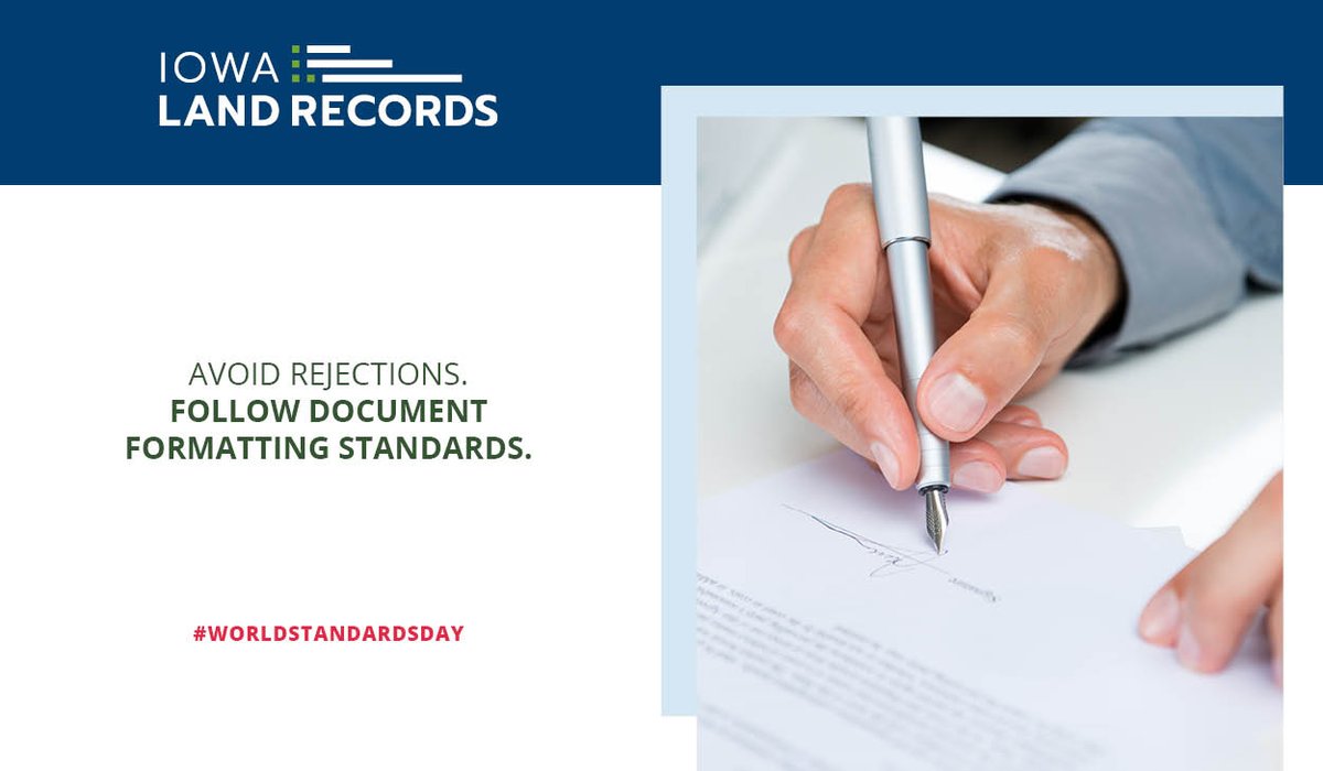 IowaLandRecords's tweet photo. There have been a lot of changes to E-Submission this year, but formatting standards remain the same. Review document formatting standards and more on #WorldStandardsDay #Iowa #IowaLandRecords #RealEstate https://t.co/kmqvUXn1BY https://t.co/N1bD1ZTFlk