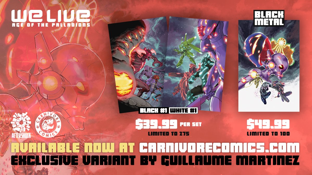 We Live: Age of The Palladions Black/White #1 SET & Black Metal (Guillaume Martinez Exclusive) now available at carnivorecomics.com @AfterShockComix @InakiMiranda 

#welive #aftershockcomics #guillaumemartinez #carnivorecomics #mirandabrothers #comicvariant #comics #comicart