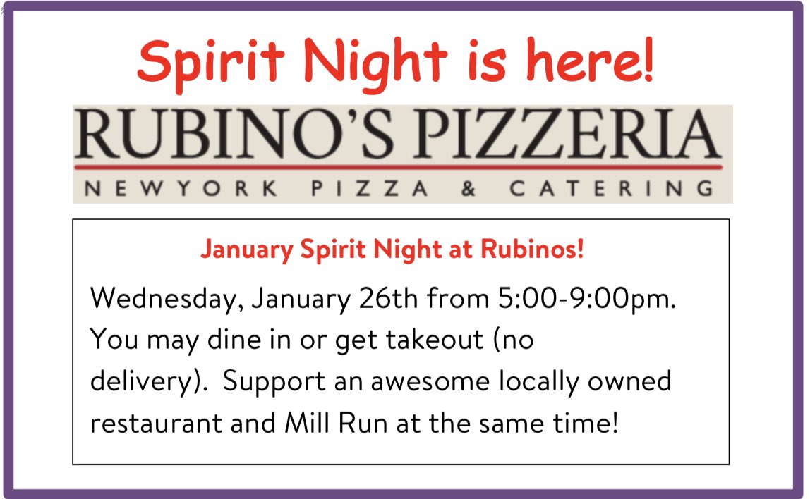 Don't forget: Tonight is Mill Run Spirit Night at Rubino's, Ashburn, VA! 

Bring the flyer sent home, email or on phone (attached below) for dine in or carry out. 

Support local restaurant and Mill Run at the same time. Mill Run will receive contributions from today’s sale.