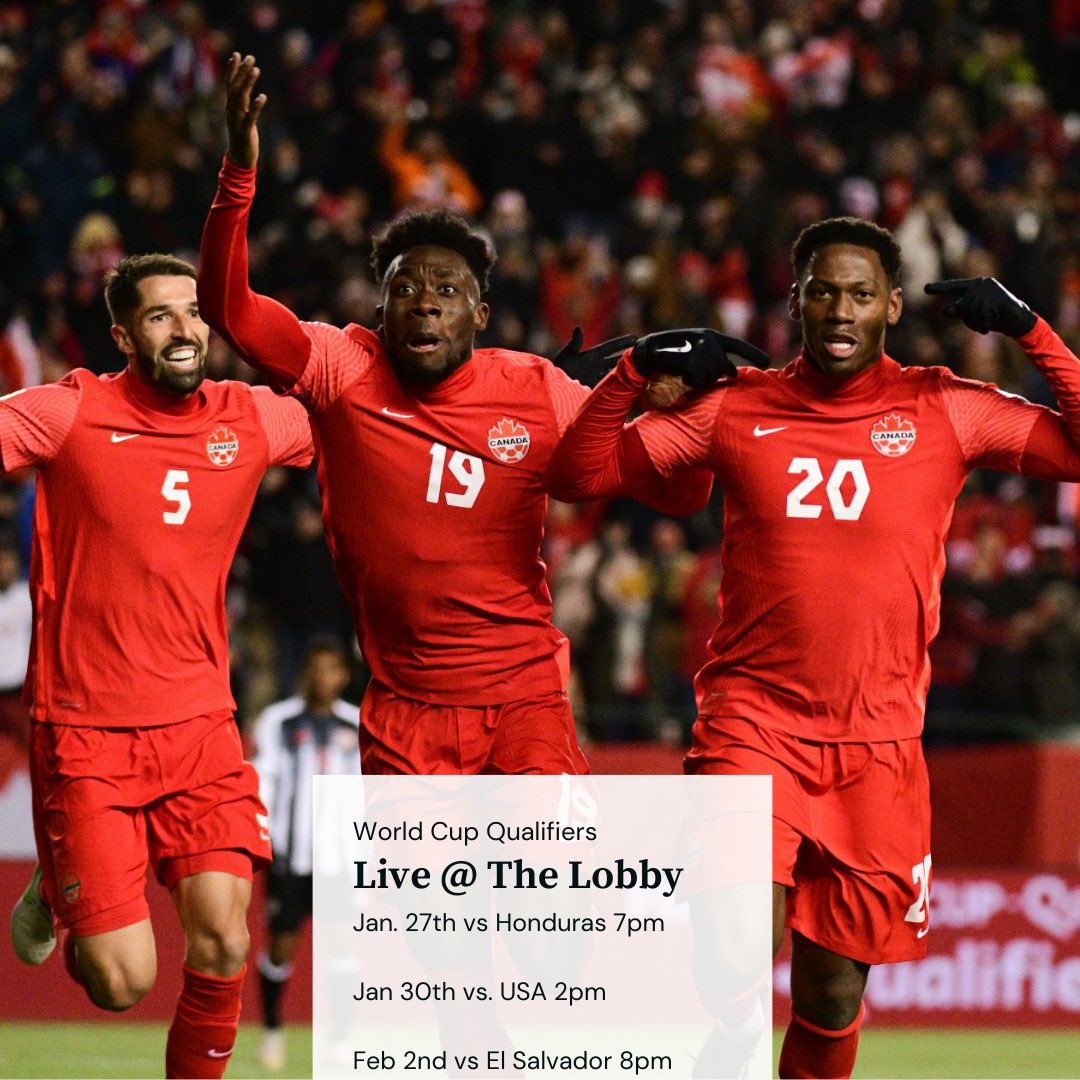🇨🇦 

World Cup qualifiers live @ The Lobby!

Join in on the fun, as we inch closer to the World Cup, nightly food specials, get here early to grab a seat!

First up: 🇨🇦 vs. 🇭🇳 Thursday | 7pm

#MeetAtTheLobby