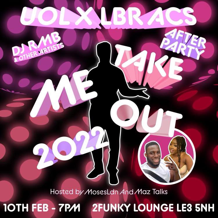 We are so excited to announce that we are collaborating with <a href="/LSU_ACS/">Loughborough ACS</a> to bring you TAKE ME OUT 2022! 

Tickets will be released 10pm tonight. 

eventbrite.co.uk/e/uol-x-lbr-ac…