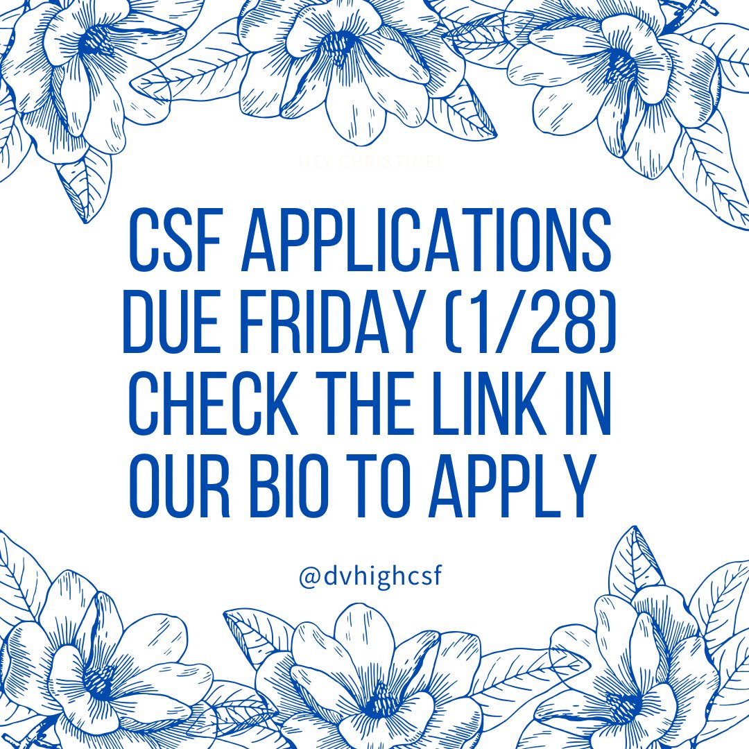 DVHS CSF applications are due this Friday (1/28) at 11:59 pm. Be sure to turn it in soon as the application will take about 5-10 minutes to complete. 
Link: forms.gle/RfDy67mKnfRVMx…
