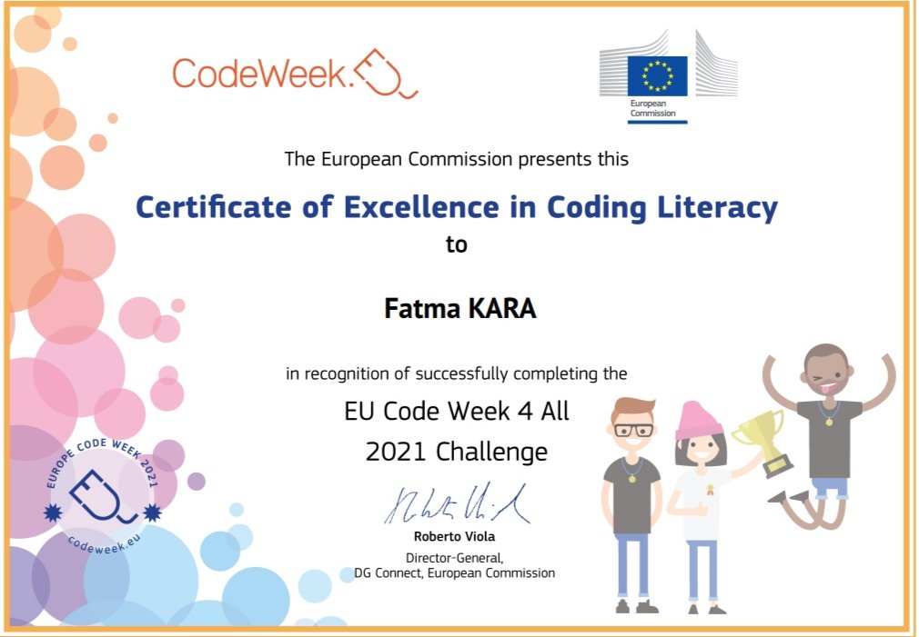 FatmaKa28167571's tweet image. #CodeWeekEu2021 Avrupa Kod Haftası Mükemmellik Sertifikamız