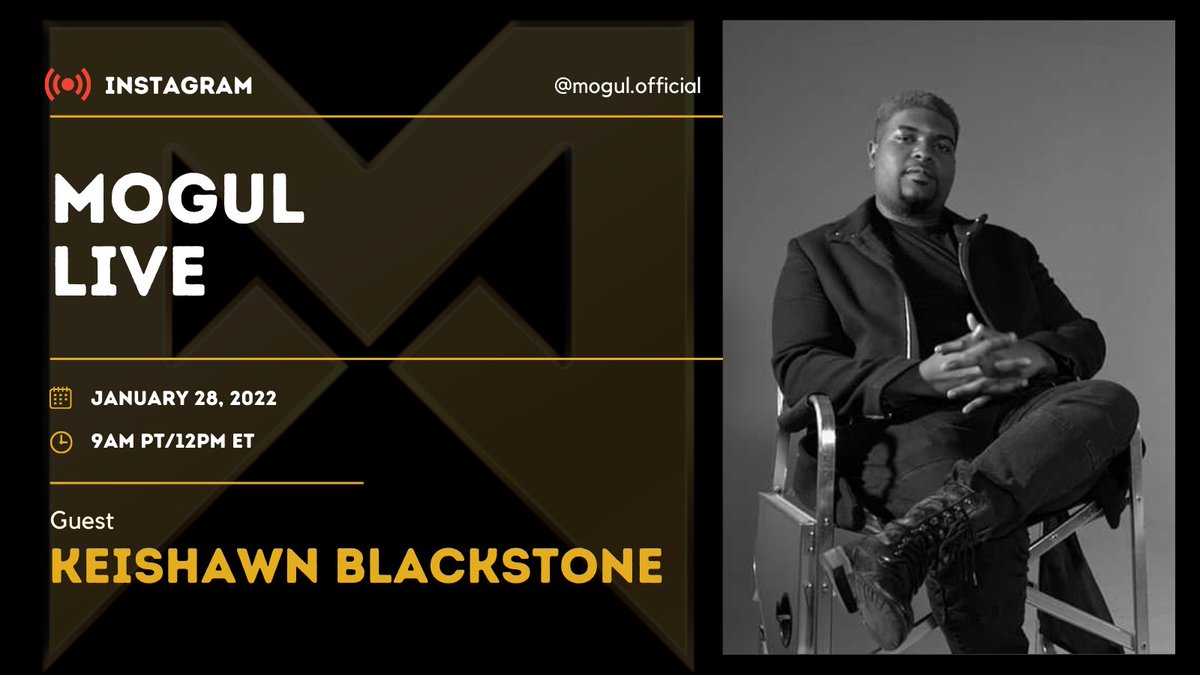 mogulofficial_'s tweet photo. Join us on Friday, January 28, at 9AM PT/12PM ET as @James_Pratt7 interviews Keishawn Blackstone 🎉

Keishawn is the director of Crossed, Wrong for Right, and Bite Me 🎬

Follow us on Instagram and ask your burning questions live! 

https://t.co/gJbvkdp2uz https://t.co/ZgCPXY3SDm