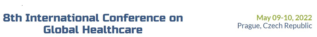 8th International Conference on
Global Healthcare- May 09-10, 2022
Prague, Czech Republic
Call for abstracts:  
globalhealthcare.pulsusconference.com/call-for-abstr…