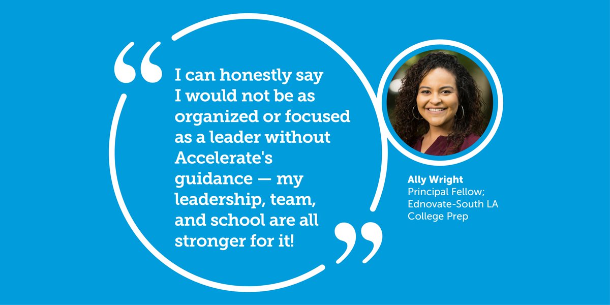 Principal Fellow Ally Wright says she is grateful for the critical support she and her team received from Accelerate Institute as they worked to open the doors of @EdnovateSchools - South LA College Prep for its inaugural 2021-2022 school year.