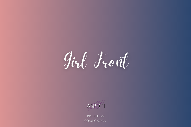 neo_labels's tweet photo. [TEASER] ASPECT(측면) 

PRE-RELEASE - GIRL FRONT - Coming Soon...

#ASPECT #측면 #GIRLFRONT https://t.co/Y4u7OpYc3u