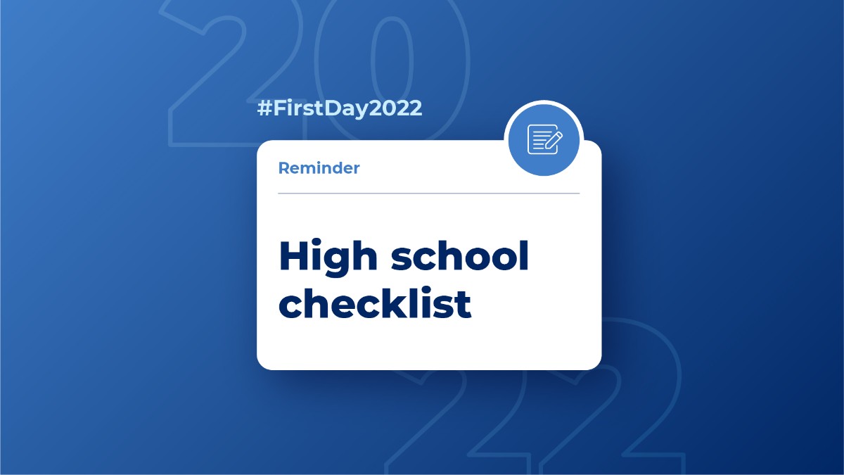 Put important dates in your calendar, plot the route to school and get ready for #FirstDay2022!

Be sure to check out our starting high school checklist! bit.ly/3oZ7I06