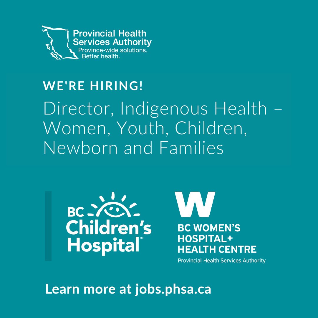 BC Women's and Children's Hospital's are seeking a Director, Indigenous Health to provide expert guidance to strategic and operational planning, implementation, coordination and evaluation of specific initiatives, programs, tools and resources. Learn more: ow.ly/4CVh50HF5zR