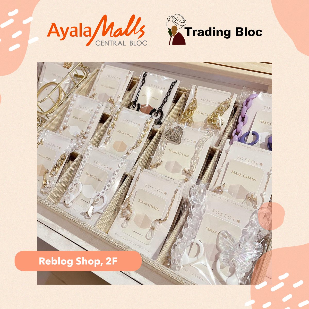 Add some great accent to your mask game with stylish and chic chains you can grab at Ayala Malls Central Bloc!

Here’s our virtual directory for list of stores and contact numbers:
ayalamallscentralbloc.com/directory/