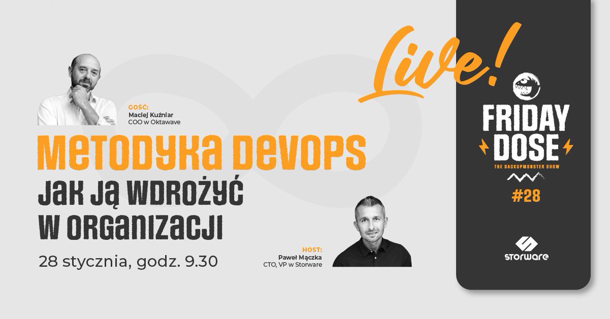oktawave's tweet photo. 🔔🔔🔔 Już jutro #FridayDose gościem 🎙 @pawel_maczka_ CTO i VP w Storware, będzie Maciej Kuźniar, COO Oktawave. A tematem spotkania będzie metodyka #DevOps. Zapraszamy, jeśli chcecie się dowiedzieć, czemu warto i jak wprowadzić taki rytm pracy ➡https://t.co/RL22WMwedg https://t.co/I3eAES6pEU