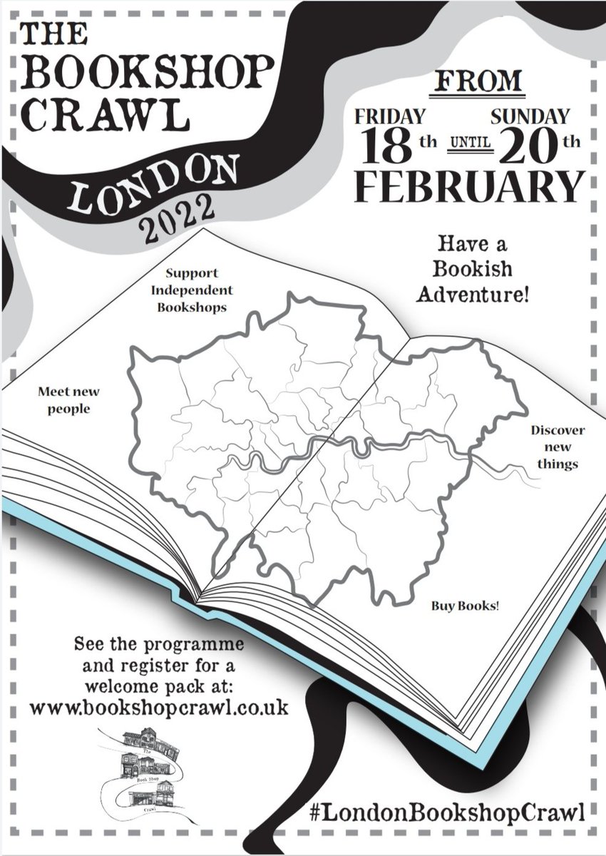 3 weeks to go!

Booklovers everywhere are welcome to join in with the 2022 London Bookshop Crawl from Feb 18th-20th,in person and online.
Explore the bookshops of London, meet new bookish friends and buy books!
bookshopcrawl.co.uk