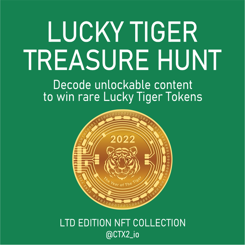 CTX2_io's tweet photo. Hunt Hidden #NFT Treasure

🪙  Each token has a code in the unlockable content
🪙  Decipher your code
🪙  Reveal #LuckyTiger to win a rare Lucky Tiger Token

Tiger Token #NFTcollection 

https://t.co/82R9uKxwzY

#nftcollector #NFTdrop #YearoftheTiger #opensea   #NFTGiveaway https://t.co/kpFfNJWJq7
