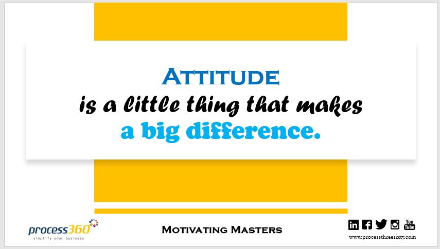 _process360's tweet image. Attitude is a little thing that makes a big difference.

#process360 #MotivatingMasters #Attitude
