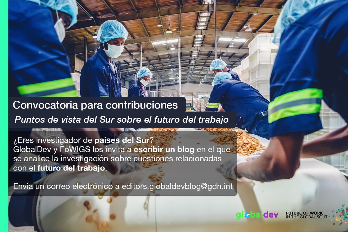 ¿Eres investigador de países del Sur? ¿Estás interesado en el #Futuro del #Trabajo? ¡GlobalDev y FoWIGS te invita a enviar tu artículo y tener la oportunidad de ser publicado en nuestro blog! Para más detalles visita el link bit.ly/3faZkV6 <a href="/fowigsnet/">FOWIGS</a>