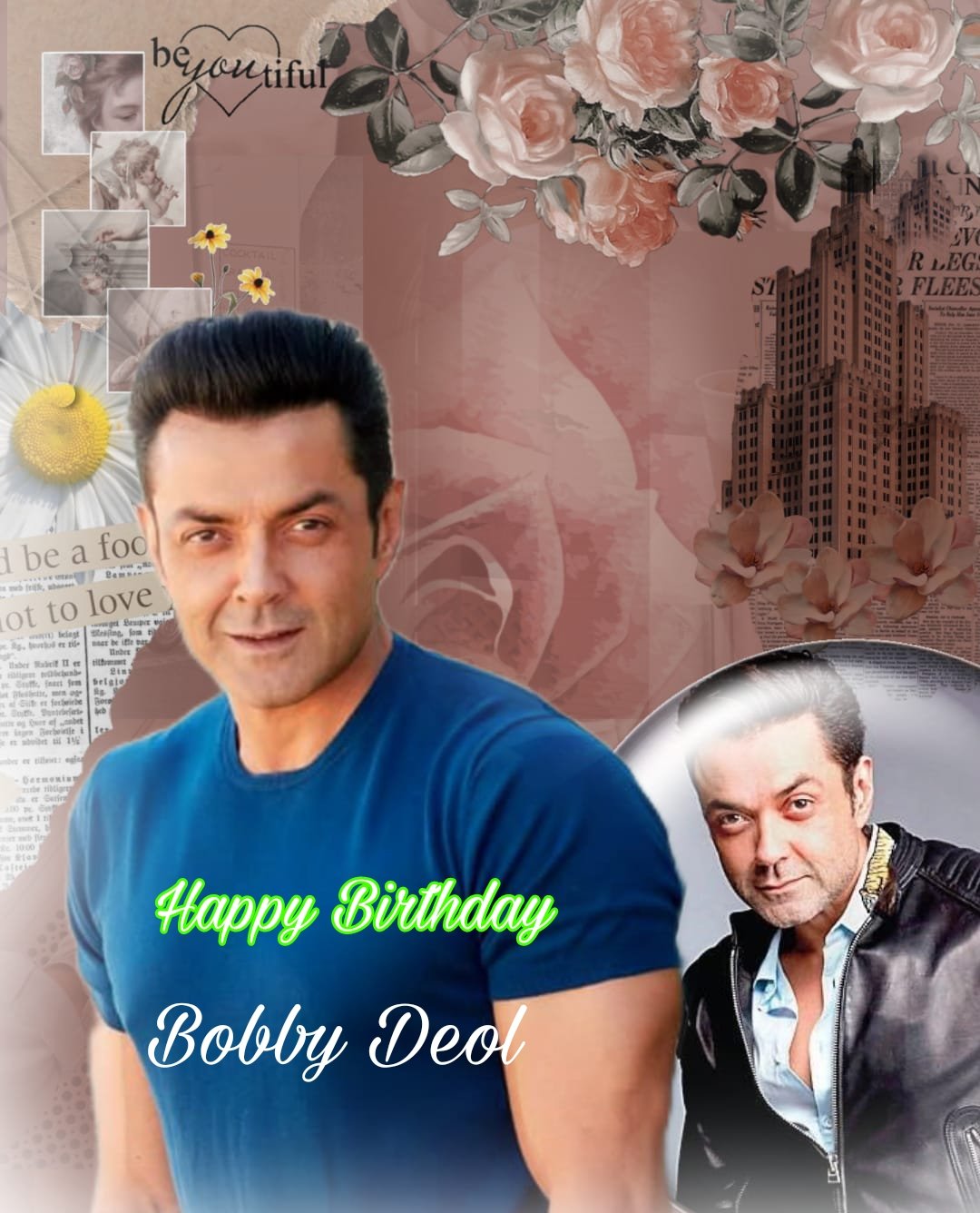 Happy Birthday
Bobby Deol    