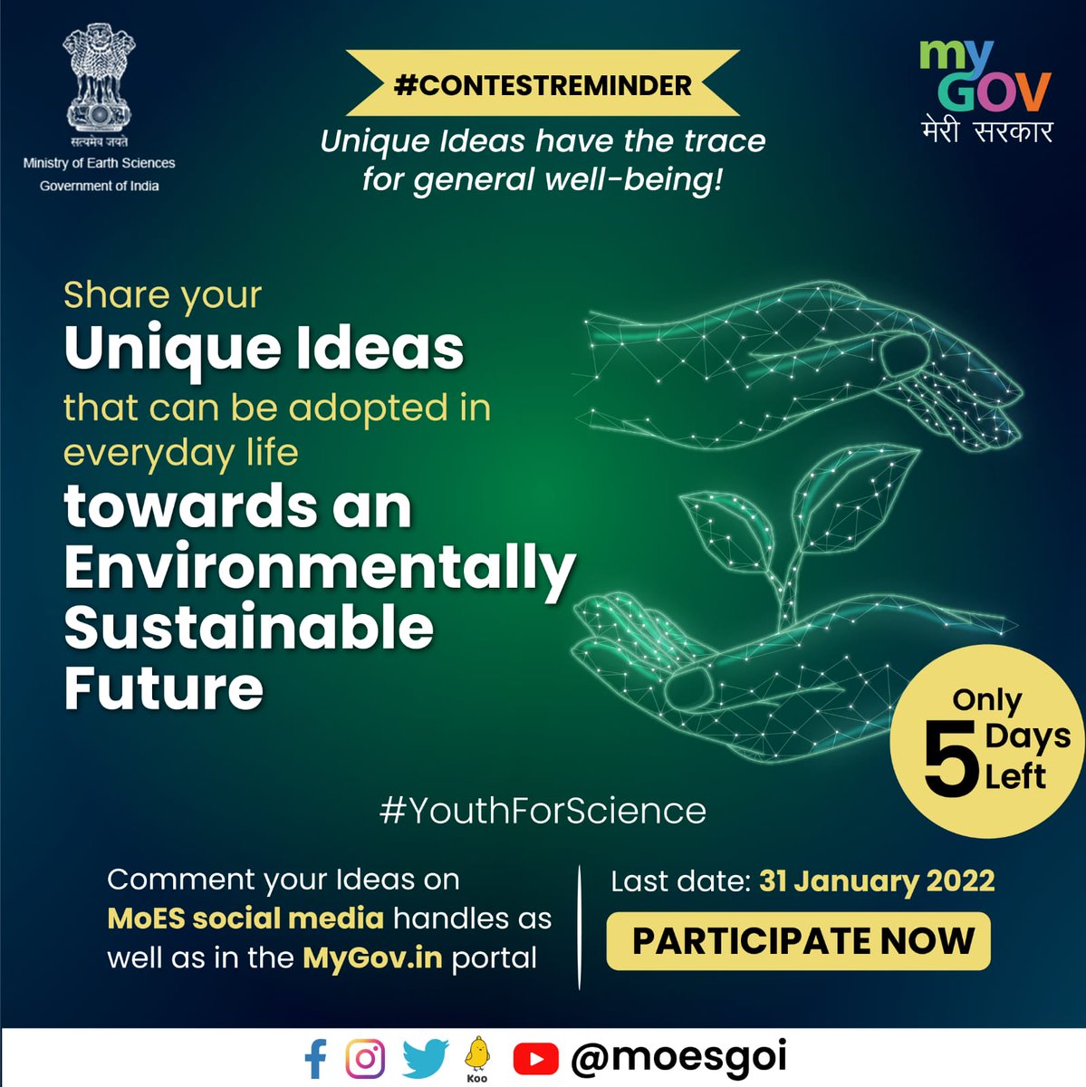 moesgoi's tweet photo. 5 days left to share your ‘unique ideas that can be adopted in an everyday life towards an environmentally sustainable future’.
Ideas must be shared under 100 words on
@mygovindia portal as well as on the social media handles of the @moesgoi
#NationalYouthDay #YouthForScience https://t.co/WPQpLSBufj