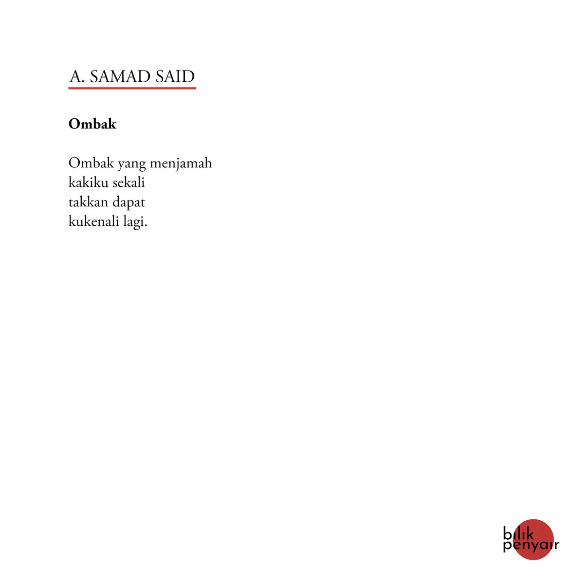 bilikpenyair's tweet photo. Ombak
—A. Samad Said
#BilikPenyair
#ASamadSaid https://t.co/6rURZRnVUM