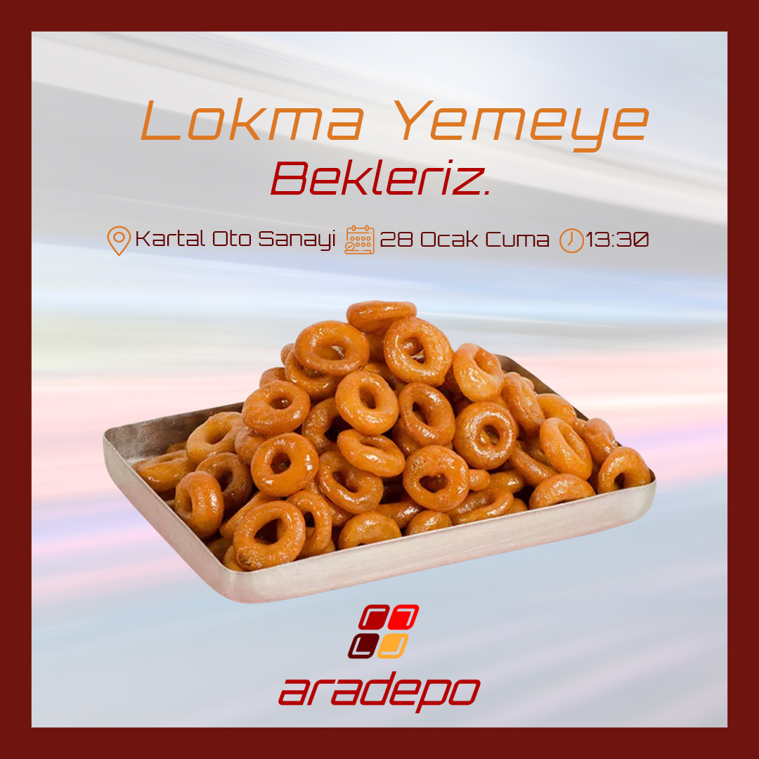 28 Ocak Cuma günü saat 13:30’da Kartal Oto Sanayi içinde lokma yemeye bekleriz.

#kartalotosanayi #aradepo #lokma