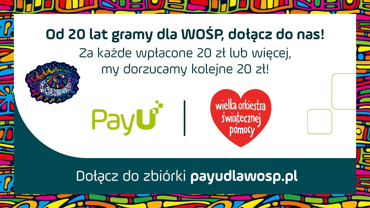 Dołącz do zbiórki #PayUdlaWOSP! 💪 Wpłać 20 zł lub więcej, a my dorzucimy kolejne 20 zł!  Przekażemy łącznie nawet do 200k zł dodatkowego wsparcia! 🔥

Internauci wspierają #wosp2022 z PayU, wesprzyj i Ty: fal.cn/3lFom.