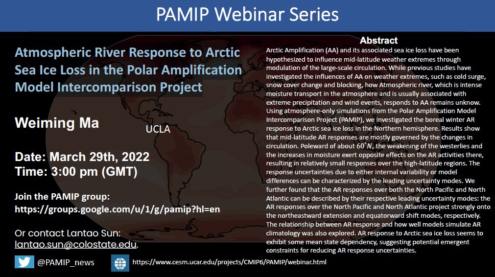 <a href="/PAMIP_news/">Polar Amplification MIP</a> 3-4PM GMT, Mar 29th, 2022
🗣️Xavier Levine: "Arctic tropospheric warming from regional Arctic sea ice loss explained by a zonal-mean circulation feedback"
🗣️Weiming Ma: "Atmospheric River Response to Arctic
Sea Ice Loss in the PAMIP"
Register: groups.google.com/u/1/g/pamip?hl…