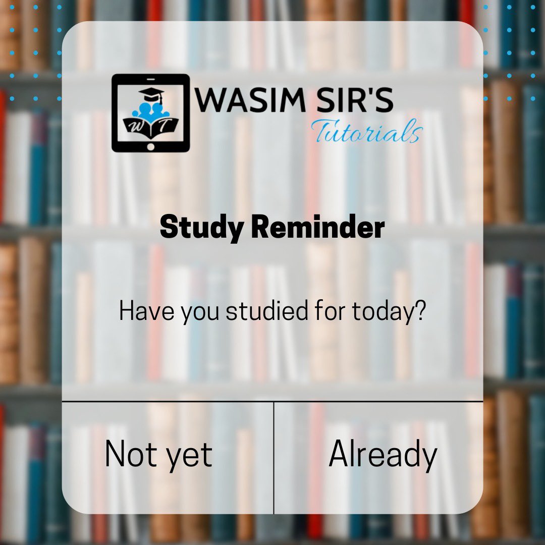 Wasim_Tutorials's tweet photo. Yes or No ? ,
Comment down your answer below 👇🏻 

Wasim Sir’s Tutorial 
.
.
.
#wasimsirstutorial #exams #study #boards #students #student #science #mumbra https://t.co/Criq6lAkh2