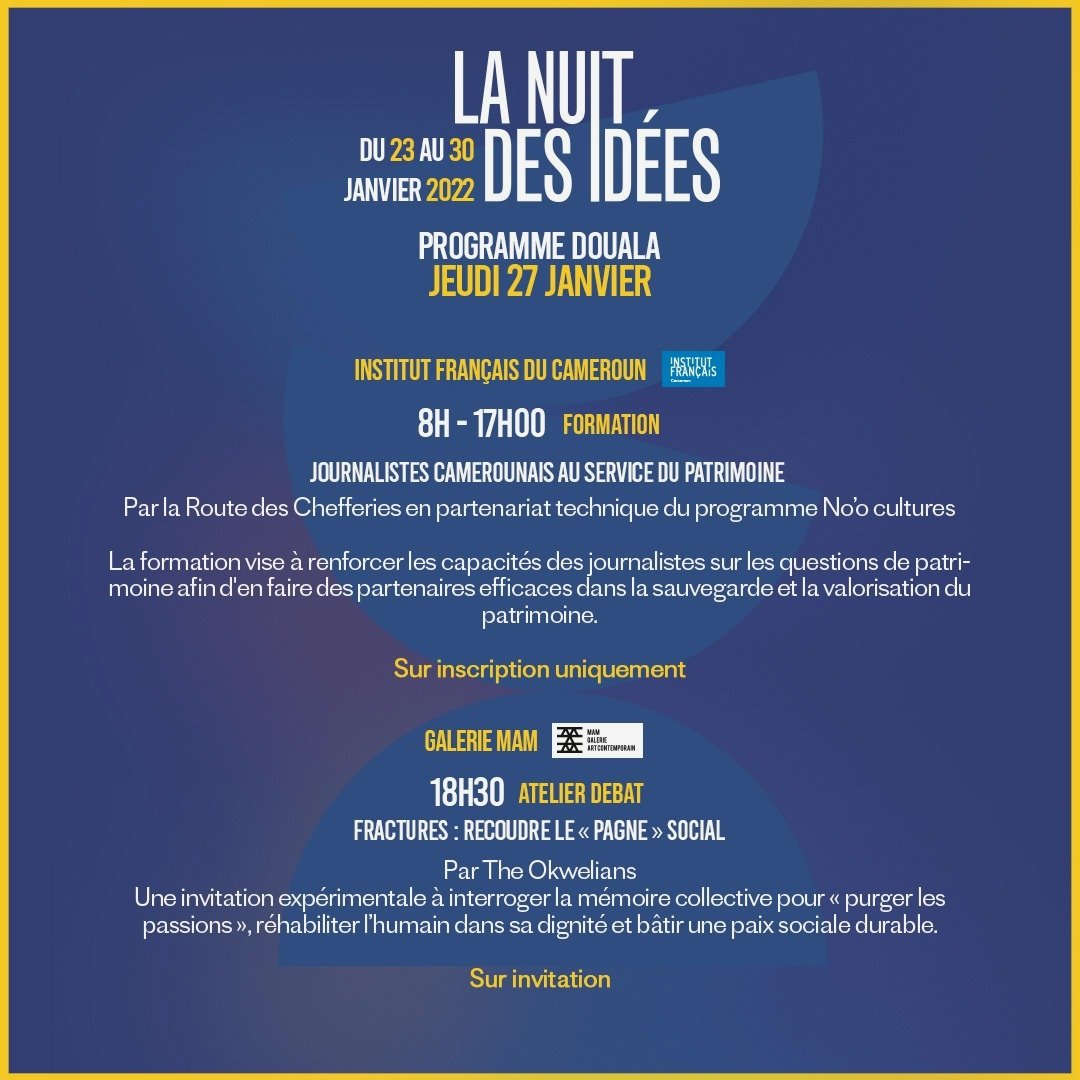 IFCameroun's tweet photo. #NuitDesIdées2022
#Yaoundé
#Douala
#AuProgramme
AU PROGRAMME CE JEUDI
#LaNuitDesIdées 2022 dans la ville de Yaoundé ce jour :
À l'Institut français du Cameroun (Yaoundé)
- 10H30 :
👉🏾 POÉSIE
La brigade poétique animée @Ousmanou Sali.
📍Espace Polyvalent
CIPCA https://t.co/NXxgGu0Fq7