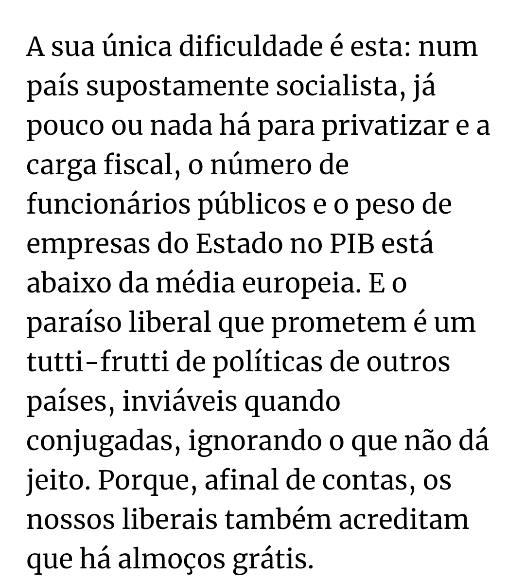 A Iniciativa Liberal resumida num parágrafo do <a href="/danielolivalx/">Daniel Oliveira</a>. (o artigo acho que está aberto e convém ler)