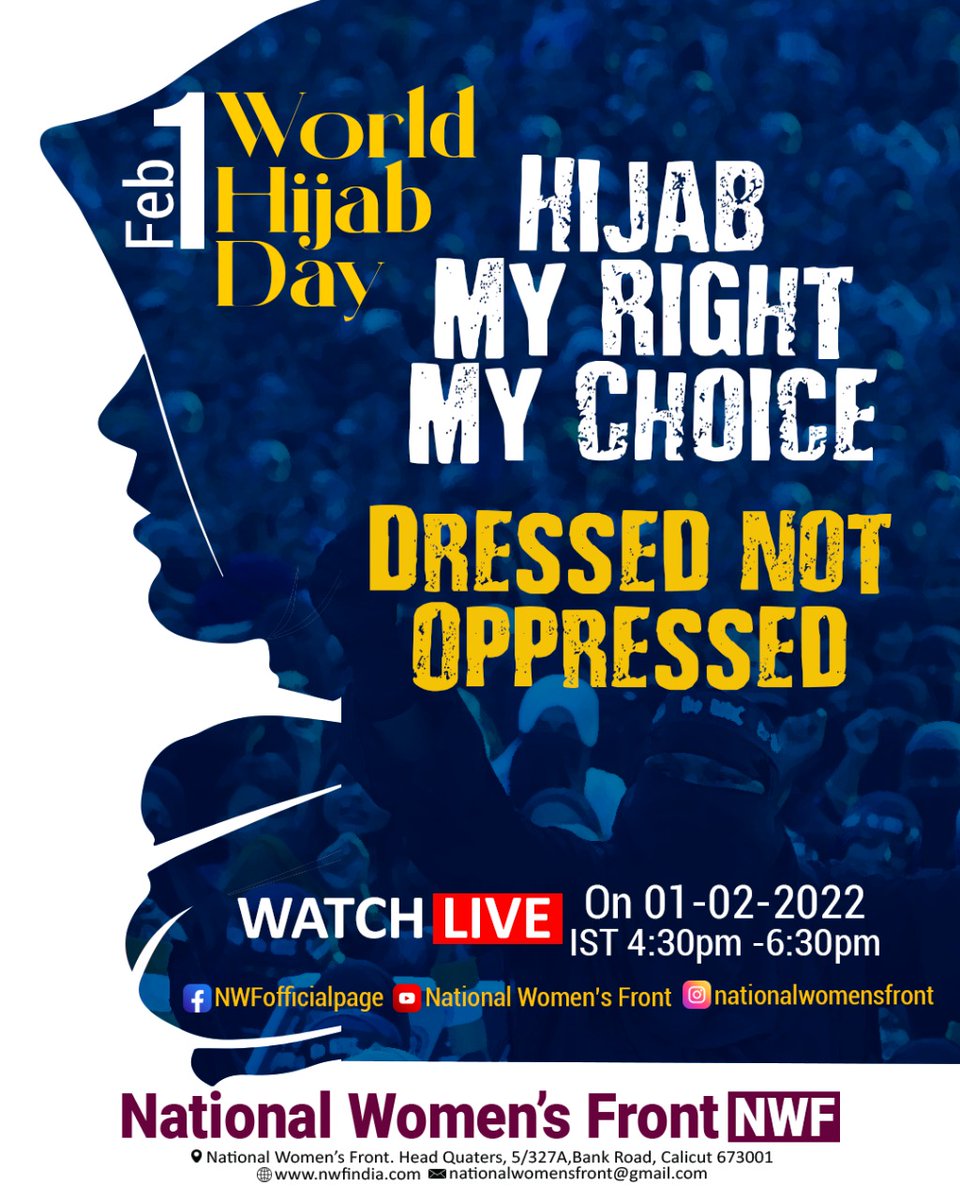 NWF_India's tweet photo. February 01
World Hijab Day

Hijab my right my choice
Dressed not oppressed

Watch live @ 4.30pm

#NationalWomensFront https://t.co/TPEhoTS0Jn