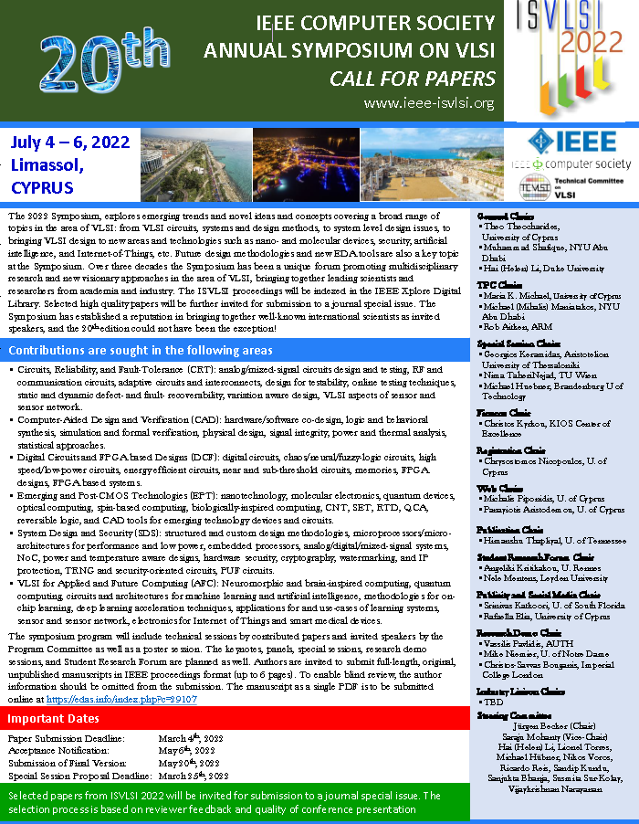 isvlsi2022's tweet photo. CALL FOR PAPERS - Important Dates:

Submissions Deadline: March 4, 2022
Acceptance Notification: May 6, 2022
Submission of Final Version: May 20, 2022
Special Session Proposal Deadline: March 25, 2022
#isvlsi2022 https://t.co/muRW6psVlV