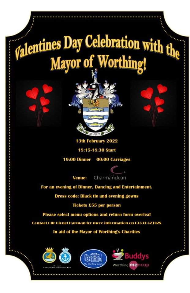 Tickets are still available for the Mayor's Valentine's Dinner in aid of Worthing Sea Cadets, The Worthing Society & Worthing MenCap/Buddy's.