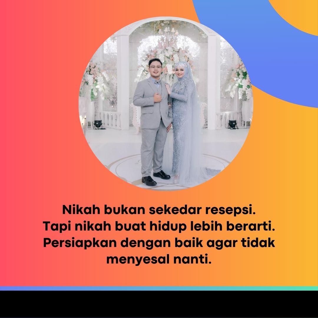 Nikah bukan sekedar resepsi. Tapi nikah buat hidup lebih berarti. Persiapkan dengan baik agar tidak menyesal nantinya. Bagi yang sedang mempersiapkan pernikahan, semoga dimudahkan ya. Aamiin #YakinSiapNikah