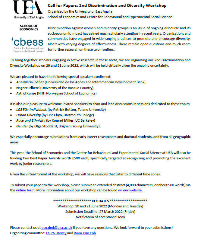 Super excited to be organising the 2nd Discrimination &amp; Diversity Workshop at <a href="/UEA_Economics/">UEA Economics</a> <a href="/CBESS_UEA/">CBESS</a> with <a href="/boonhankoh/">Boon Han Koh</a> . Deadline for submissions is the 27th March 2022. 
More information &amp; to submit 👇
sites.google.com/view/dnd-works…