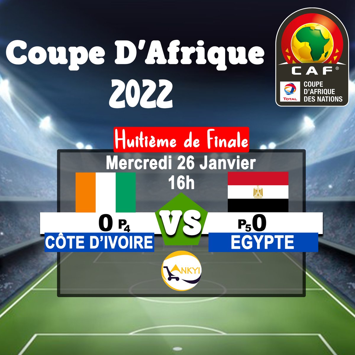 AnkyiShop's tweet photo. 🥳⚽ #CAN22 Vivez les moments fort avec Ankyi⚽🥳
Qualification quart de final
🔥 Victoire de L'Egypte et De la Guinée EQ qui se qualifient tout 2 pour les quarts de final🔥 https://t.co/klOu5tPI71