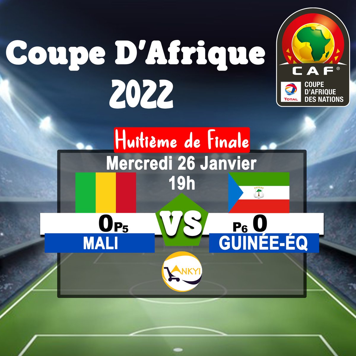 AnkyiShop's tweet photo. 🥳⚽ #CAN22 Vivez les moments fort avec Ankyi⚽🥳
Qualification quart de final
🔥 Victoire de L'Egypte et De la Guinée EQ qui se qualifient tout 2 pour les quarts de final🔥 https://t.co/klOu5tPI71