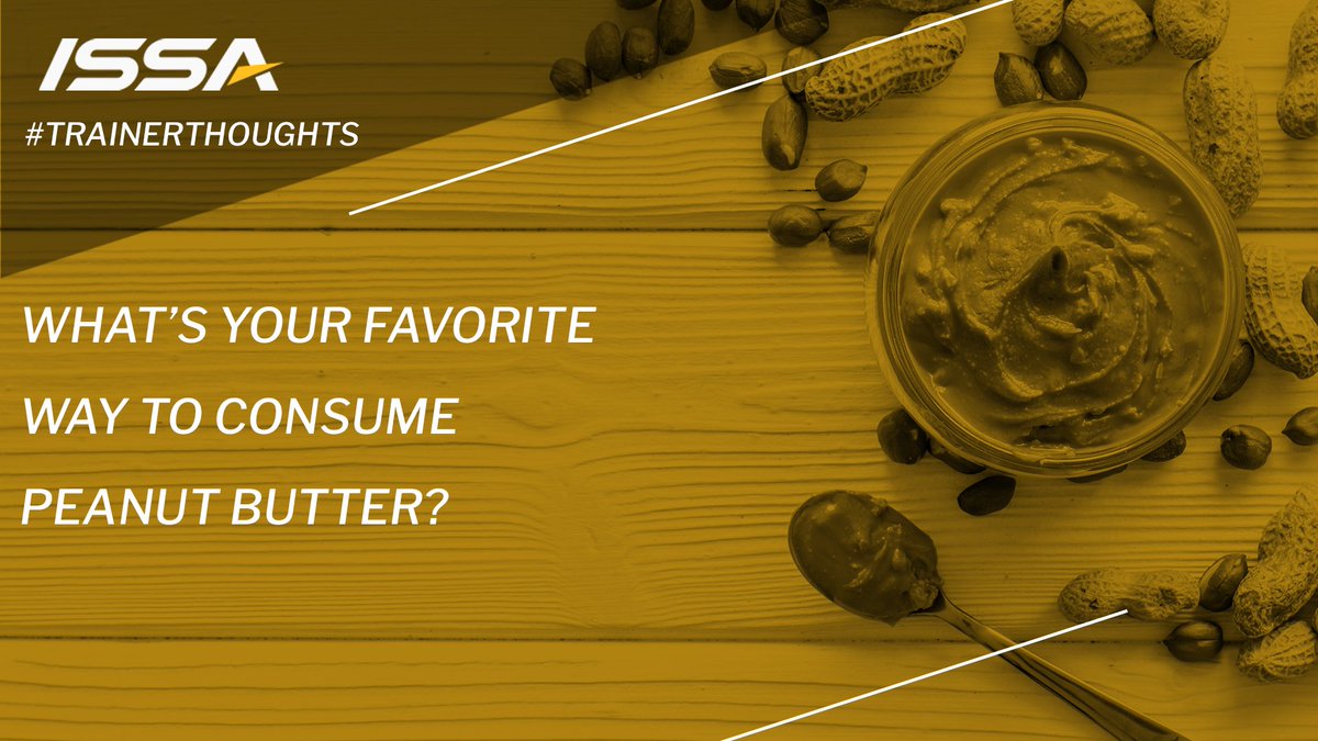 ISSAonline's tweet photo. 💭 Monday was National Peanut Butter Day! What’s your favorite way to consume peanut butter? Share your thoughts! 💭 #TrainerThoughts #ThursdayThoughts #Personaltraining #TrainerTips https://t.co/k5M7WrF89M