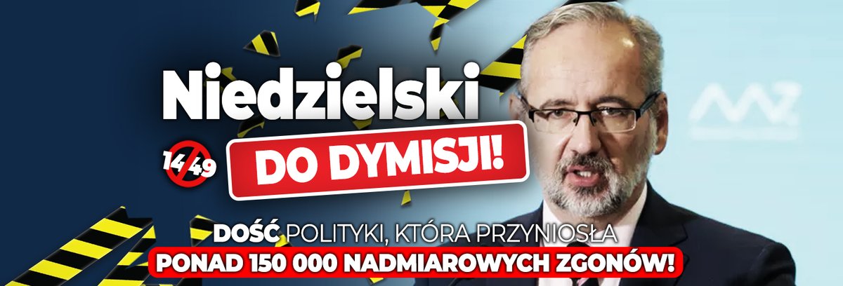 RuchNarodowy's tweet photo. ⛔ DOŚĆ polityki, która doprowadziła do ponad 150 000 nadmiarowych zgonów‼
✅Podpisz petycję: https://t.co/4vi9RT1qTL❗️

#NiedzielskiDoDymisji 
#Stop1449 https://t.co/pOS8MLUWff
