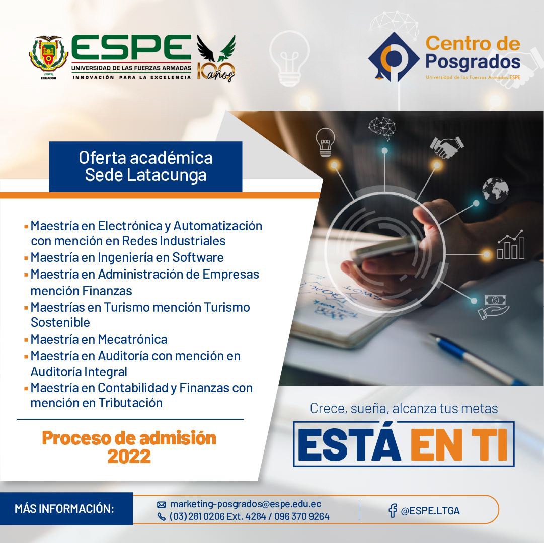 ESPE_LTGA's tweet photo. |Tu m@rca académica estará contigo toda la vida|... !ESTÁ EN TI! #ESPEposgrados #ESPEVirtual #YoSoyESPE WhatsApp: 0963709264 https://t.co/3u3H9l5JtW