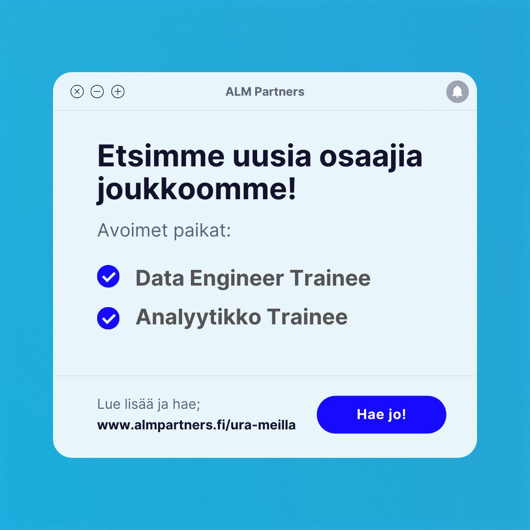 ALMPartners's tweet photo. Kasvutarinamme kiihtyy ja etsimme työkavereita osaavaan joukkoomme. Nyt olisi auki sekä Data Engineer että Analyytikko Traineen paikat.Lisätietoja paikoista ja hakuohjeet löydät: https://t.co/Hi8o4lE6eD
#avoimettyöpaikat https://t.co/KWttHDYqGJ