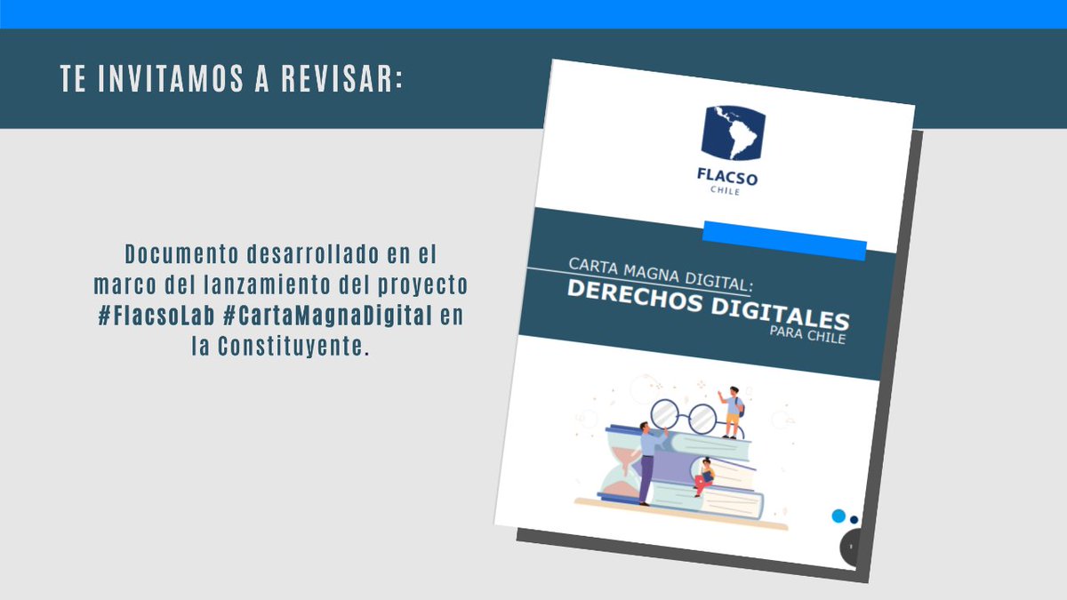 Flacso_Chile's tweet photo. 📣Te invitamos el informe realizado por el equipo de #cartamagnadigital del Proyecto #Flacsolab, “Carta Magna Digital: Derechos digitales para Chile", documento que reúne la evidencia obtenida de nuestros informes previos

📌Para descargar ingresa al link: https://t.co/LG5CBfRsZz https://t.co/JYgxTGcnty