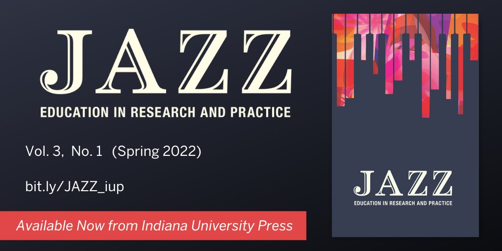 iupress's tweet photo. This new edition of JAZZ: EDUCATION IN RESEARCH AND PRACTICE features articles and reviews on various topics, including gender and ethnicity in jazz, improvisation, and philosophy.
⁠
Available now!
https://t.co/QcAKfYb72m https://t.co/nYnGrfk9Le
