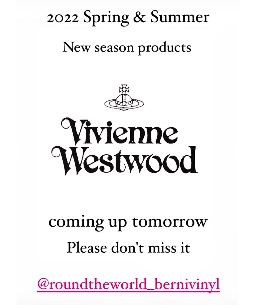 roundtheworld_b's tweet image. Vivienne Westwood 
2022 Spring &amp;amp; Summer

coming up tomorrow!
pls mak don't miss it .

#viviennewestwood 
#new
#springandsummer 
#tomorrow
#福岡
#けやき通り

bernivinyl.shopselect.net