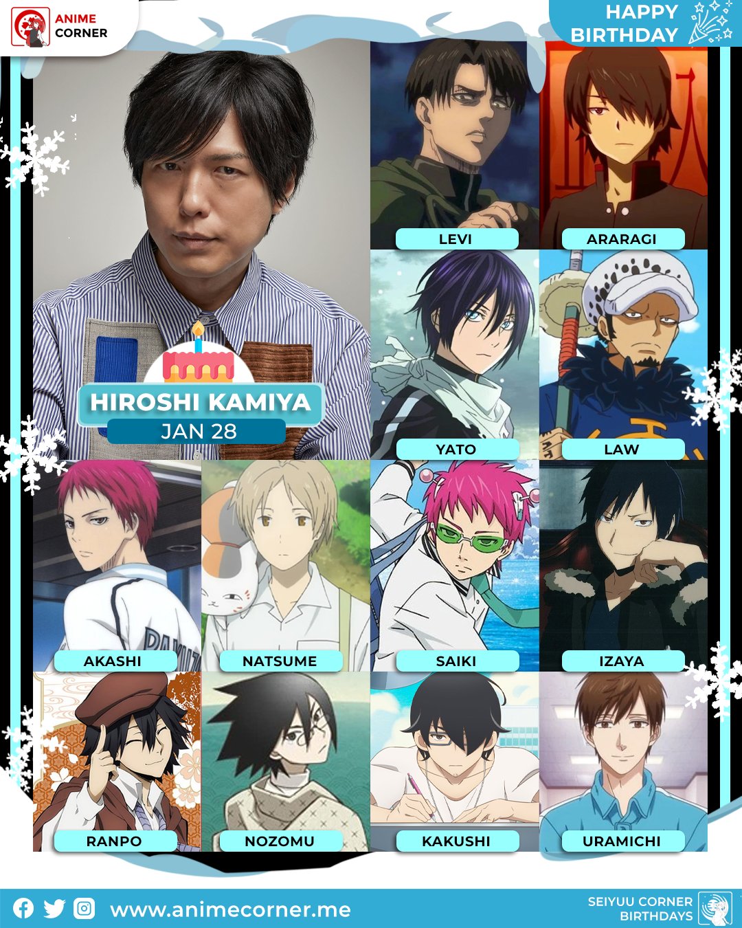 Anime Corner Happy 47th Birthday Kamiya Hiroshi Kamiyan Is Known For Voicing Levi Ackerman From Attack On Titan Yato From Noragami Koyomi Araragi From The Monogatari Izaya Orihara From