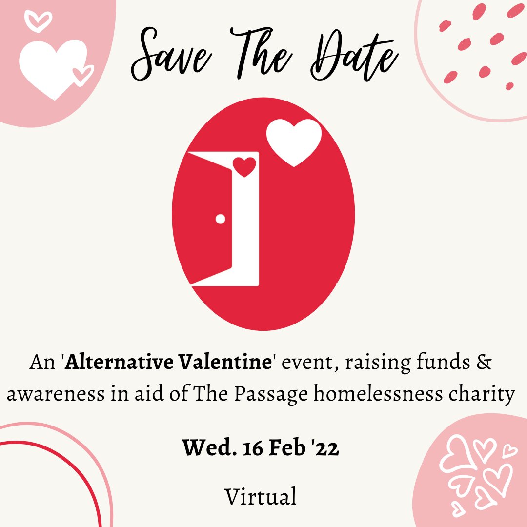 #SaveTheDate for an #AlternativeValentine event!

We'll gather virtually to raise funds &amp; awareness in aid of @passagecharity. You'll hear from clients, volunteers and staff, accompanied by some music and poetry. Spread the word, and the love ❤

#homelessness #endinghomelessness