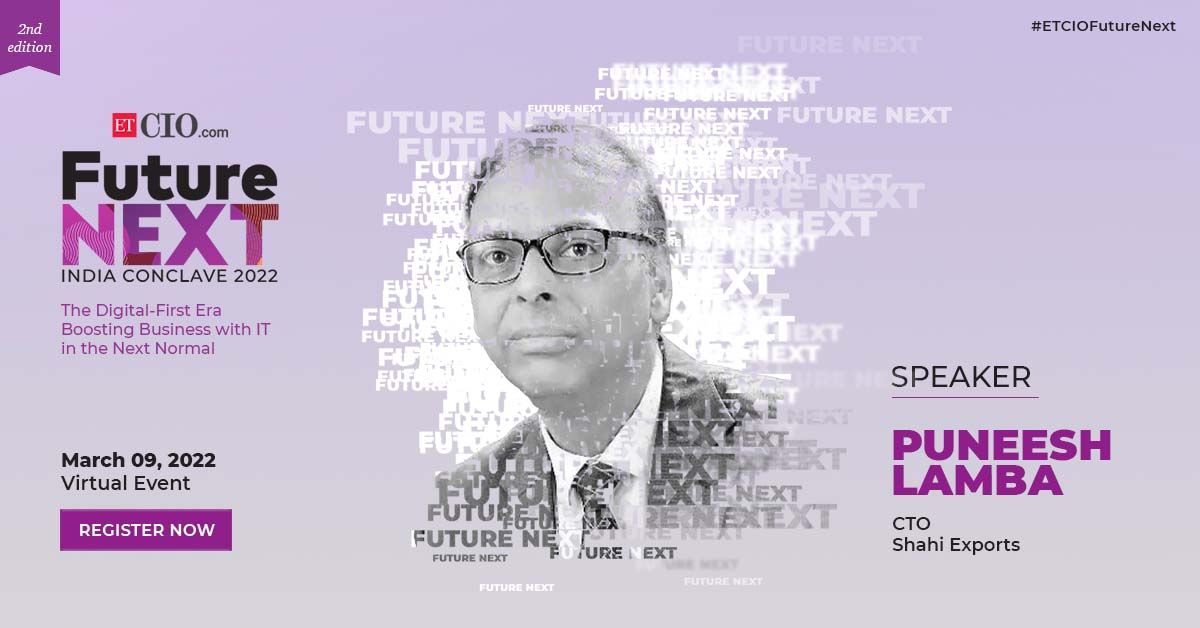 It’s time to reimagine the role of technology keeping an eye on the #nextnormal at #ETCIOFutureNext with our eminent speaker, <a href="/puneeshlamba/">Puneesh Lamba</a>, CTO, #ShahiExports. He is a seasoned IT professional with 3 decades of experience in IT management. 

Register Now: bit.ly/327scuS