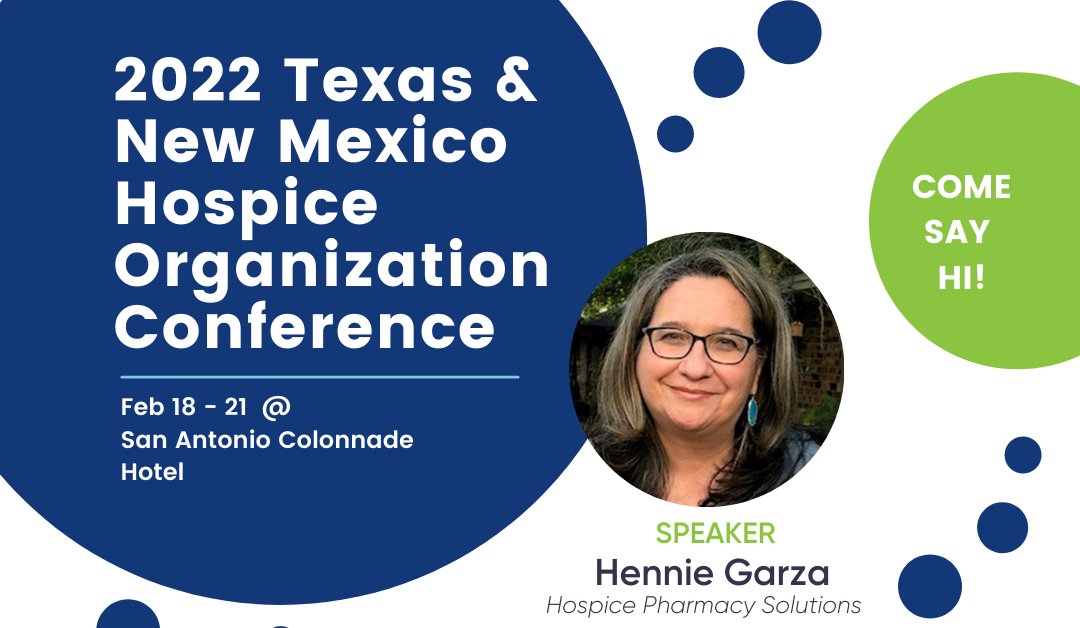 Next month, HPS will be at Texas and New Mexico Hospice Annual Conference in San Antonio, TX. HPS VP of Clinical Operations, Hennie Garza, will be presenting with Dr. Linda Tavel on Antidepressant Medication Uses in Hospice and Palliative Care. Hope to see you there!

#HPS