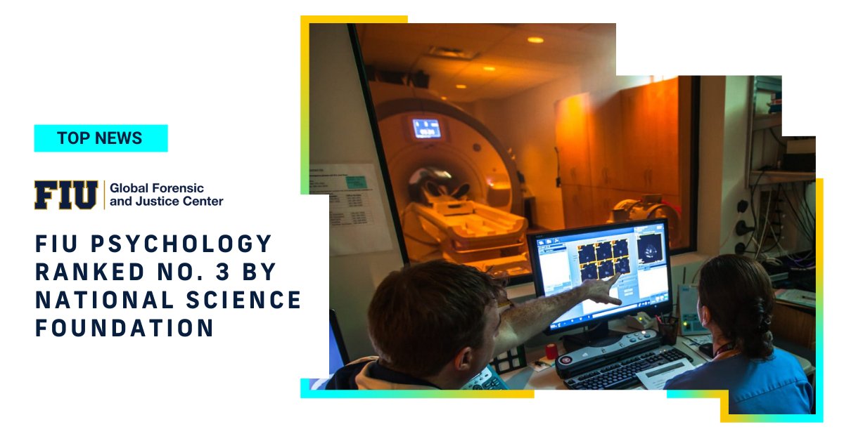 FIU_Forensics's tweet photo. FIU is ranked No. 3 in the nation by the @NSF for research funding in psychology. @FIUCASE faculty with the Global Forensic and Justice Center conduct research on witness testimony, investigative interviewing, other #justiceadministration areas. https://t.co/sXuLYGDWtk https://t.co/7IvzURBpn7